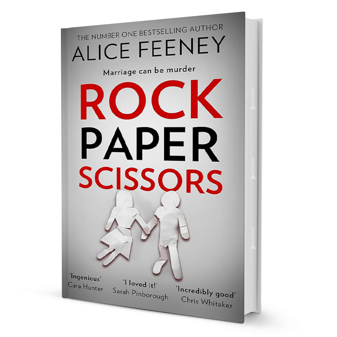 Rock Paper Scissors by Alice Feeney