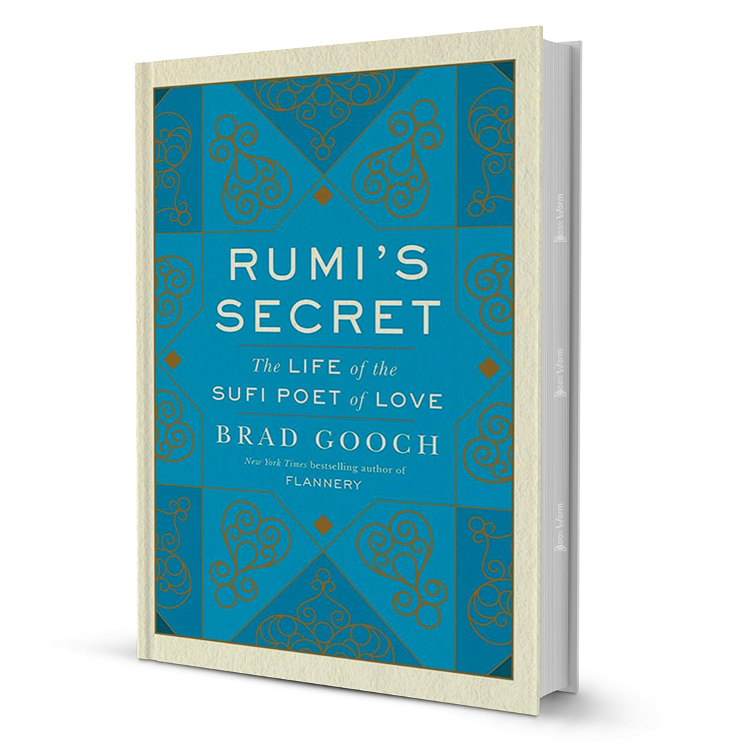 Rumi's Secret by Brad Gooch