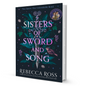 Sisters Of Sword And Song by Rebecca Ross