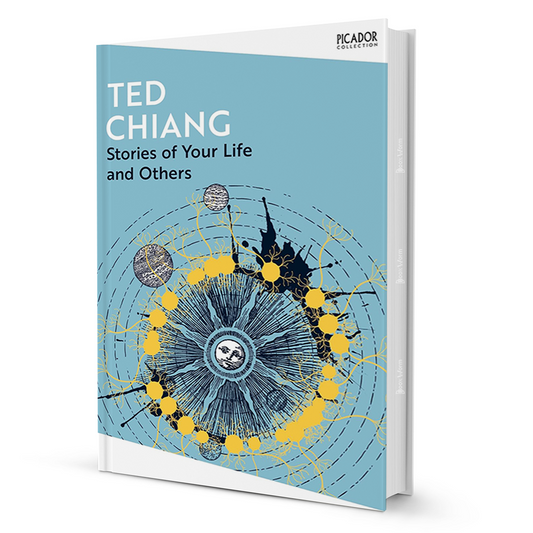 Stories of Your Life and Others by Ted Chiang