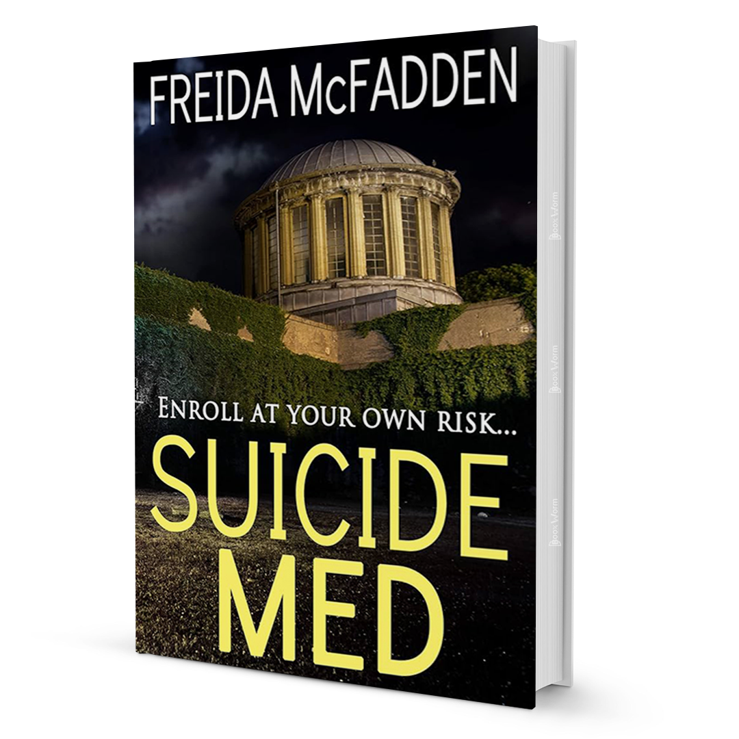 Suicide Med by Freida McFadden: මනෝවිද්‍යාත්මක වෛද්‍ය ත්‍රාසජනක නවකතාව