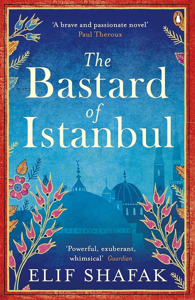 The Bastard of Istanbul by Elif Shafak