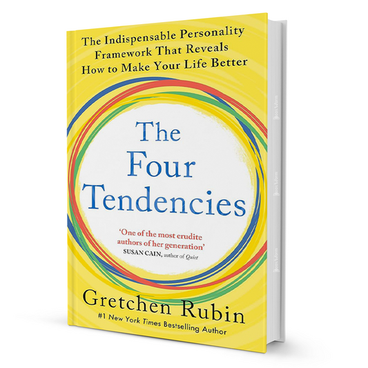 The Four Tendencies by Gretchen Rubin: Understand Yourself Better