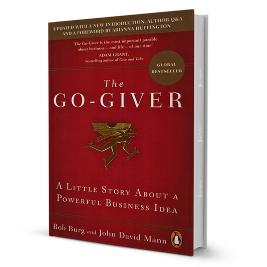 The Go-Giver By Bob Burg And John David Mann