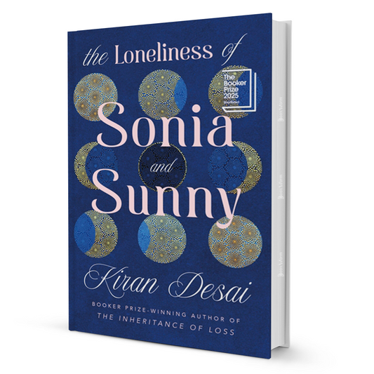 The Loneliness of Sonia and Sunny by Kiran Desai