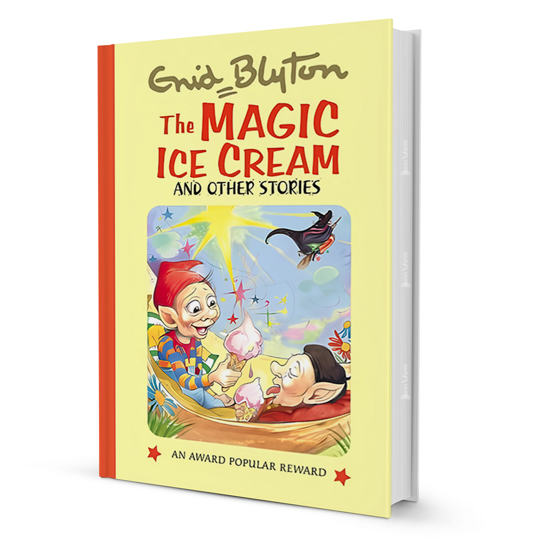 The Magic Ice Cream by Enid Blyton