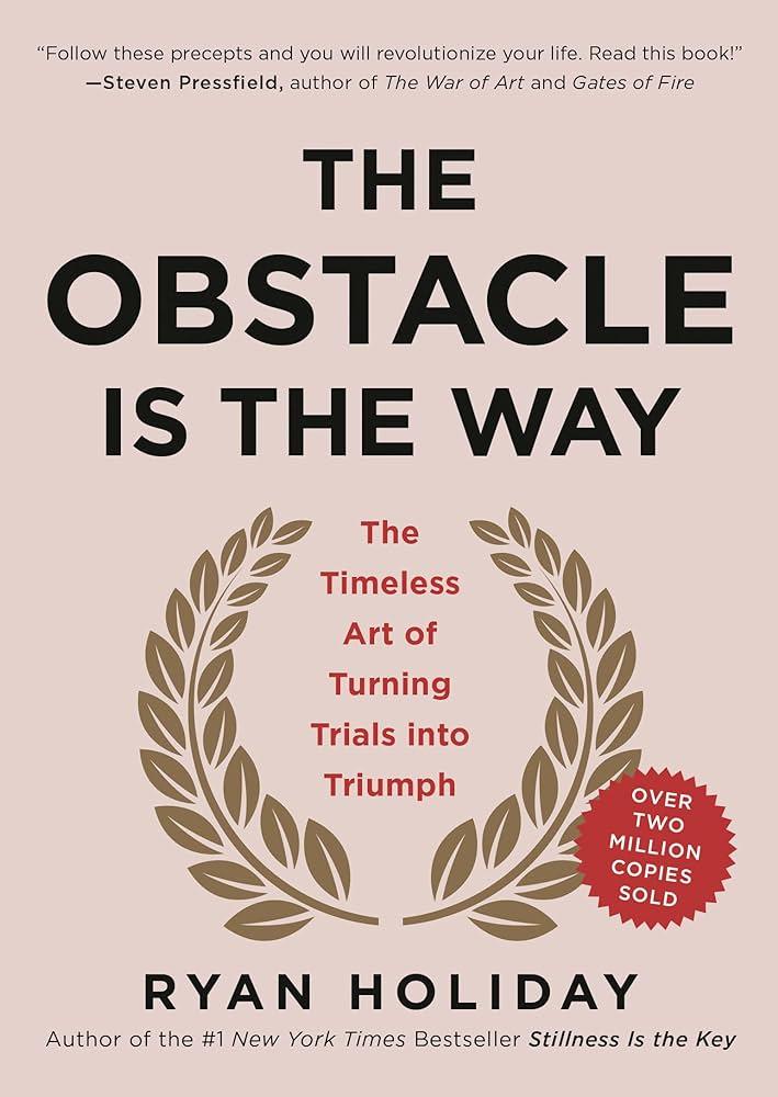 Obstacles Is The Way - BooxWorm