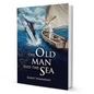 The Old Man and the Sea by Ernest Hemingway