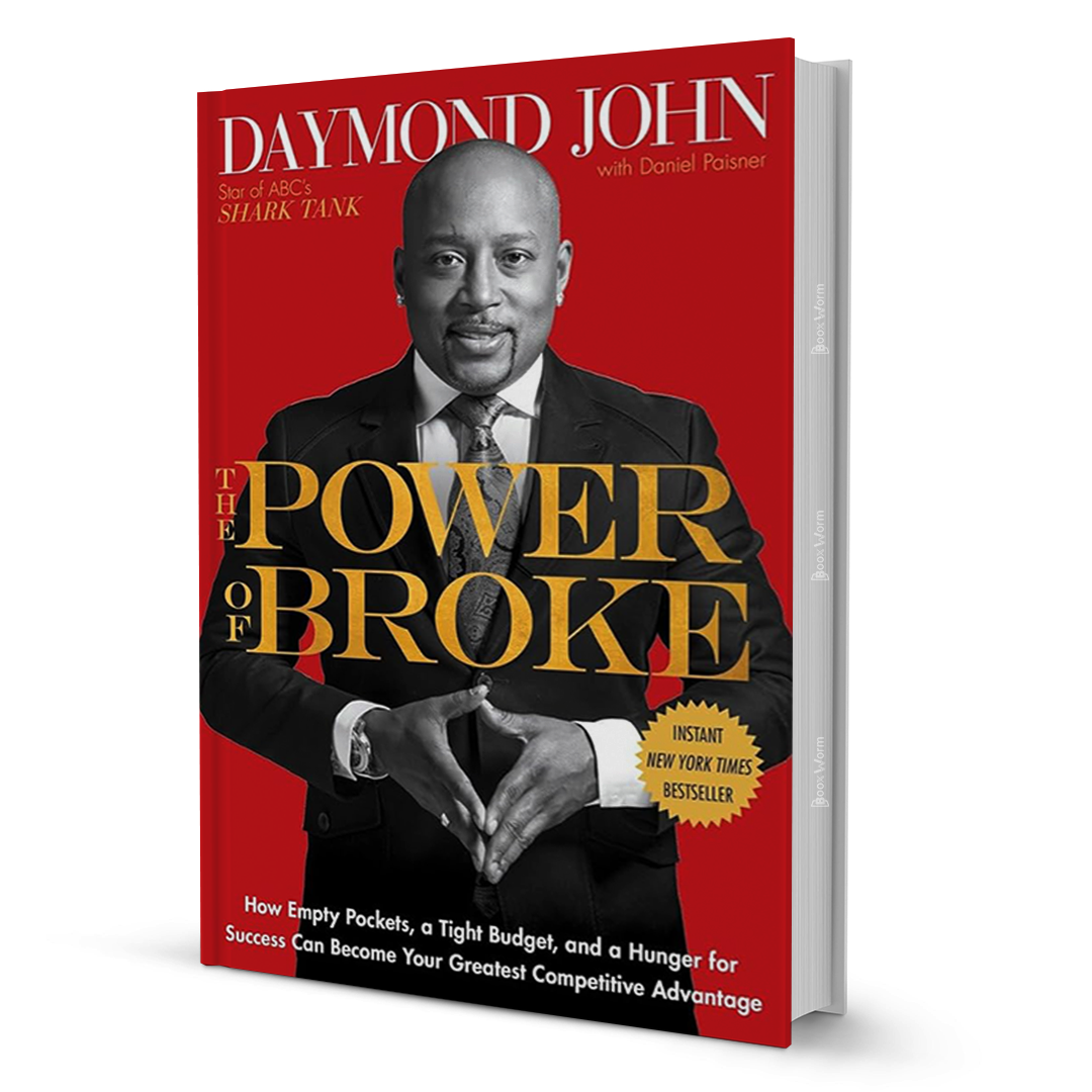 The Power Of Broke By Daymond John