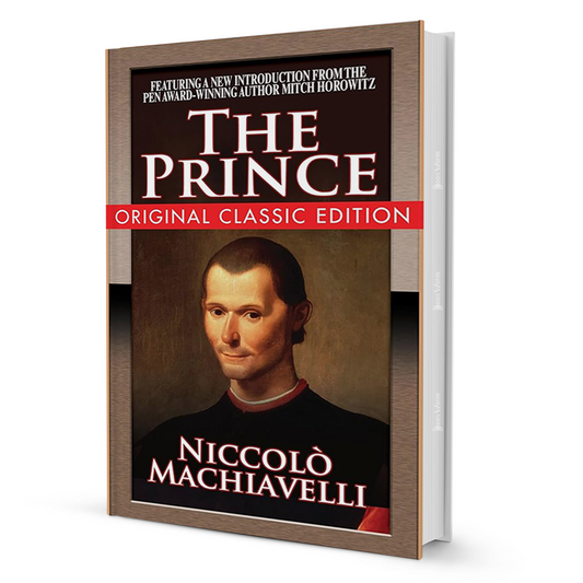 The Prince by Niccolò Machiavelli: Classic Guide to Power