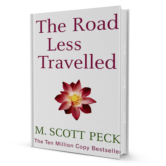 The Road Less Travelled M. Scott Peck