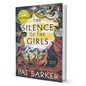 The Silence of the Girls by Pat Barker: A Trojan War Retelling
