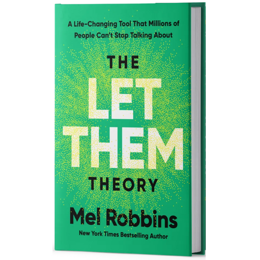 The Let Them Theory By Mel Robbins