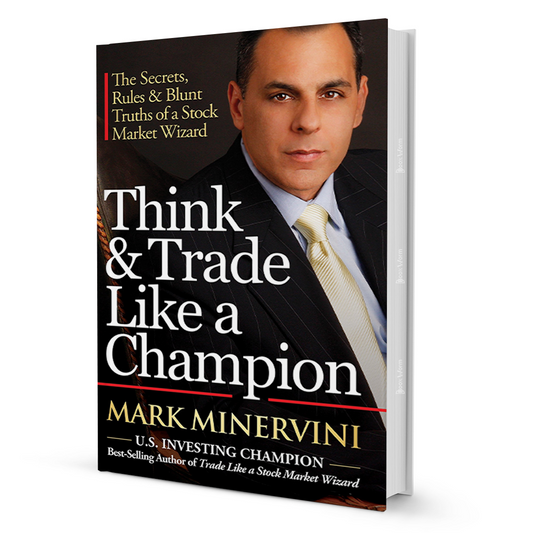Think & Trade Like a Champion by Mark Minervini