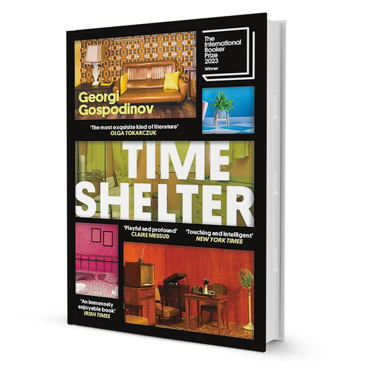 Time Shelter: A Novel of Memory and Nostalgia