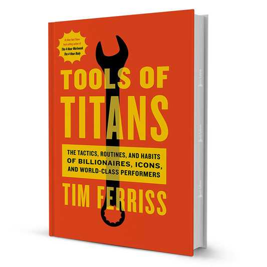 Tools Of Titans By Tim Ferriss