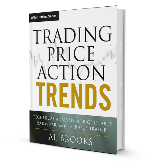 Trading Price Action Trends by Al Brooks