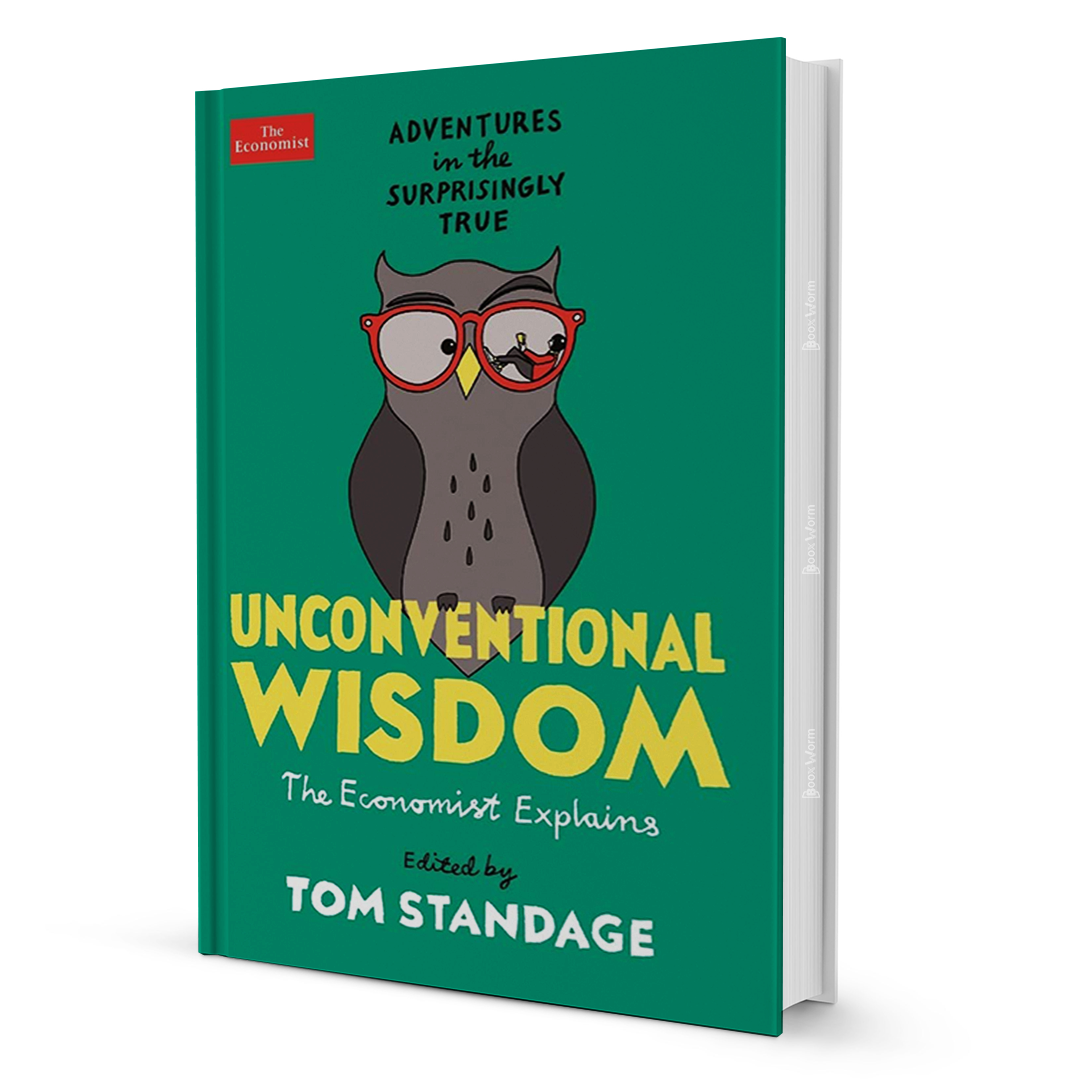 Unconventional Wisdom By Tom Standage