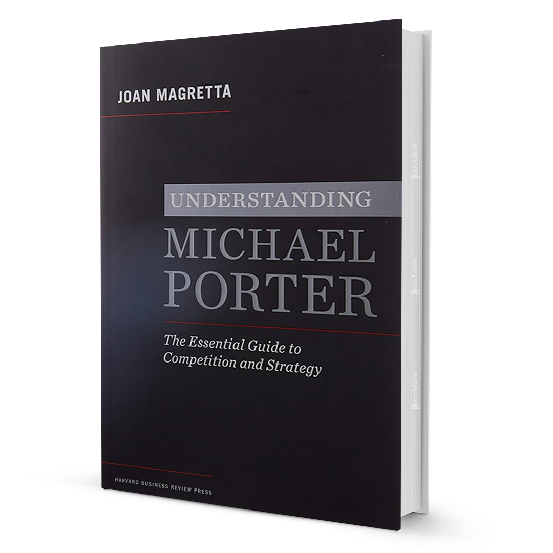 Understanding Michael Porter: Essential Guide to Strategy