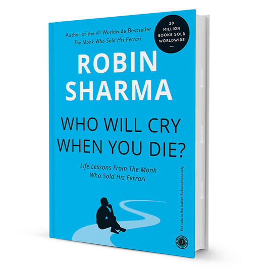 Who Will Cry When You Die by Sharma  Robin