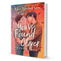 You've Found Oliver: Heart-Wrenching Romance by Dustin Thao