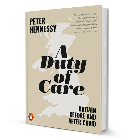 A Duty Of Care By Peter Hennessy - BooxWorm