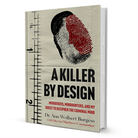 A Killer By Design By Dr. Ann Wolbert Burgess - BooxWorm