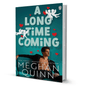 A Long Time Coming By Meghan Quinn - BooxWorm