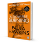 A Slow Fire Burning By Paula Hawkins - BooxWorm