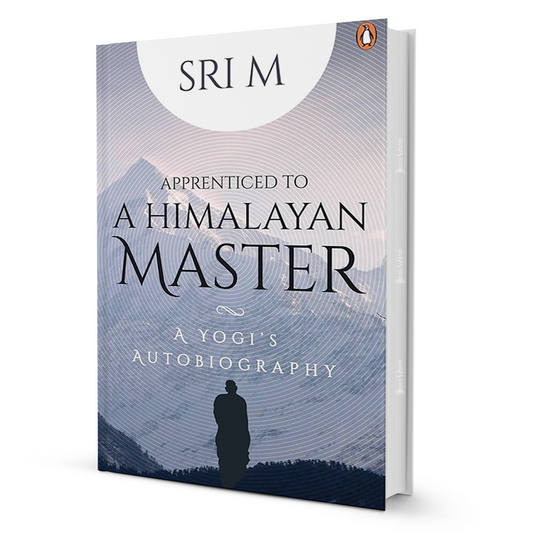 Apprenticed To A Himalayan Master By Sri M - BooxWorm