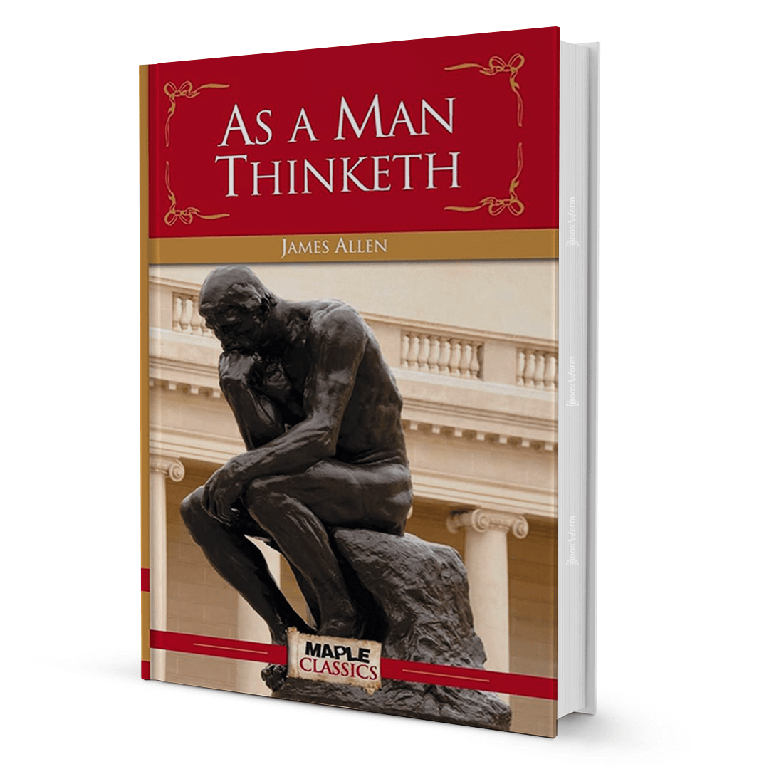 As a Man Thinketh by James Allen - BooxWorm