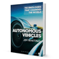 Autonomous Vehicles By Jim Whiting - BooxWorm