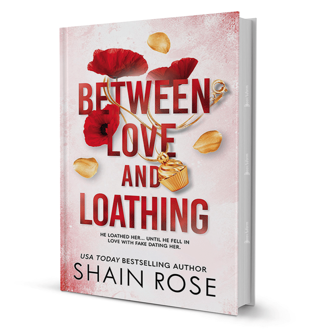Between Love And Loathing By Shain Rose - BooxWorm