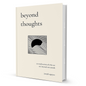 Beyond Thoughts: Discover Inner Peace & Self-Love