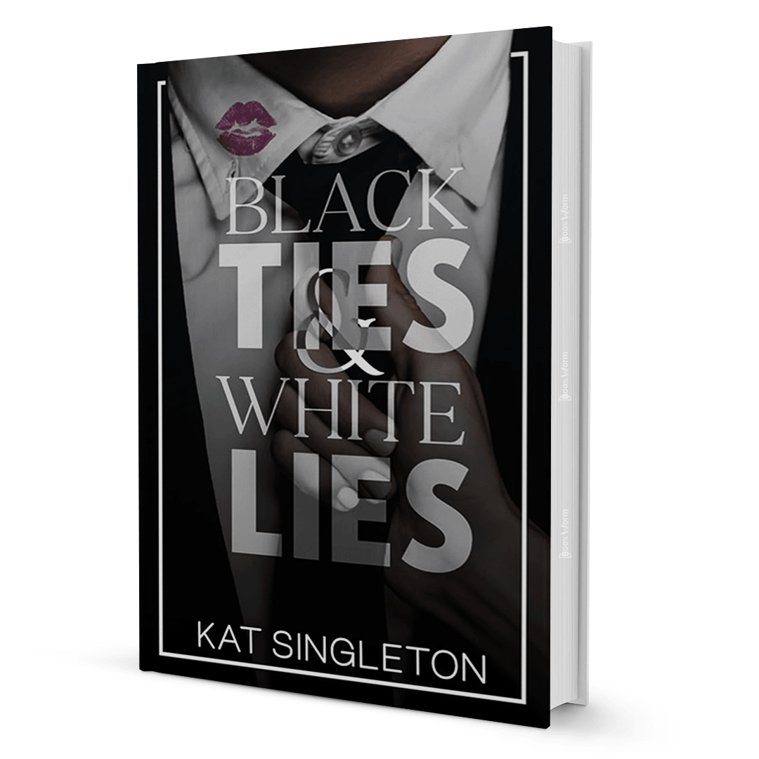 Black Ties And White Lies By Kat Singleton - BooxWorm