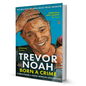 Born A Crime By Trevor Noah - BooxWorm