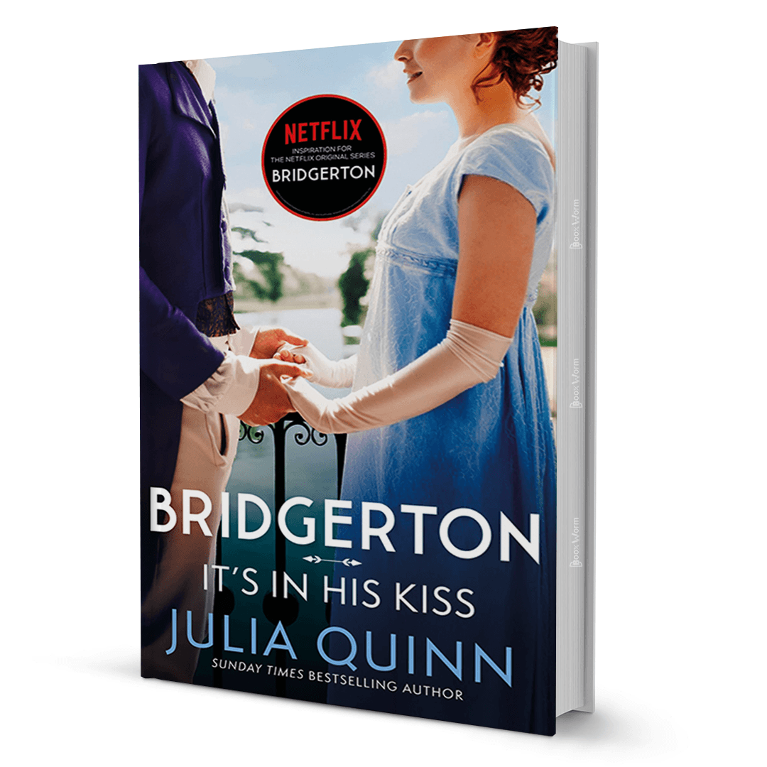 Bridgertons It's In His Kiss By Julia Quinn - BooxWorm