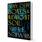 Bury Our Bones in the Midnight Soil by V. E. Schwab - BooxWorm
