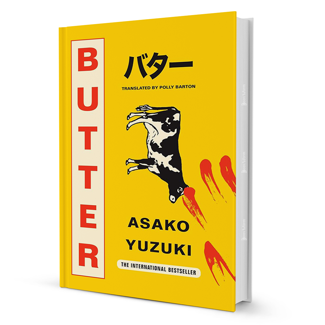 Butter by Asako Yuzuki - BooxWorm