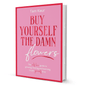 Buy yourself the dam flowers By Tam Kaur - BooxWorm