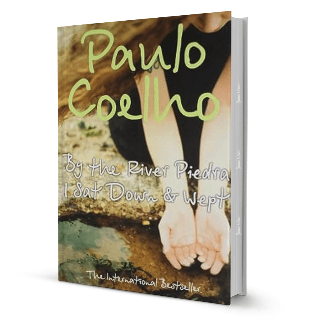 By The River Piedra I Sat Down And Wept By Paulo Coelho - BooxWorm