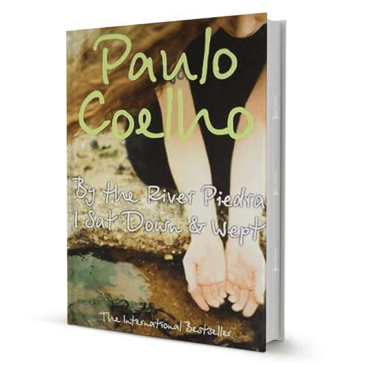 By The River Piedra I Sat Down And Wept By Paulo Coelho - BooxWorm