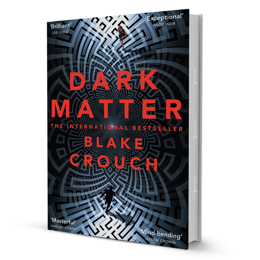 Dark Matter By Blake Crouch - BooxWorm