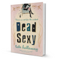 Dead Sexy By Tate Hallaway - BooxWorm