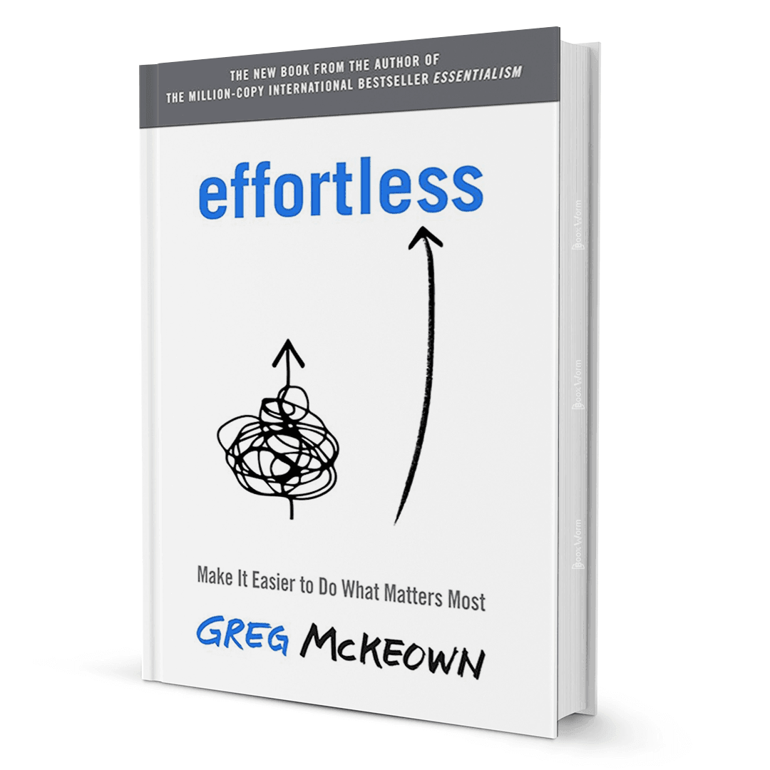 3D book cover of 'Effortless' by Greg McKeown with arrows and scribble graphic on white background