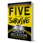 Five Survive By Holly Jackson - BooxWorm