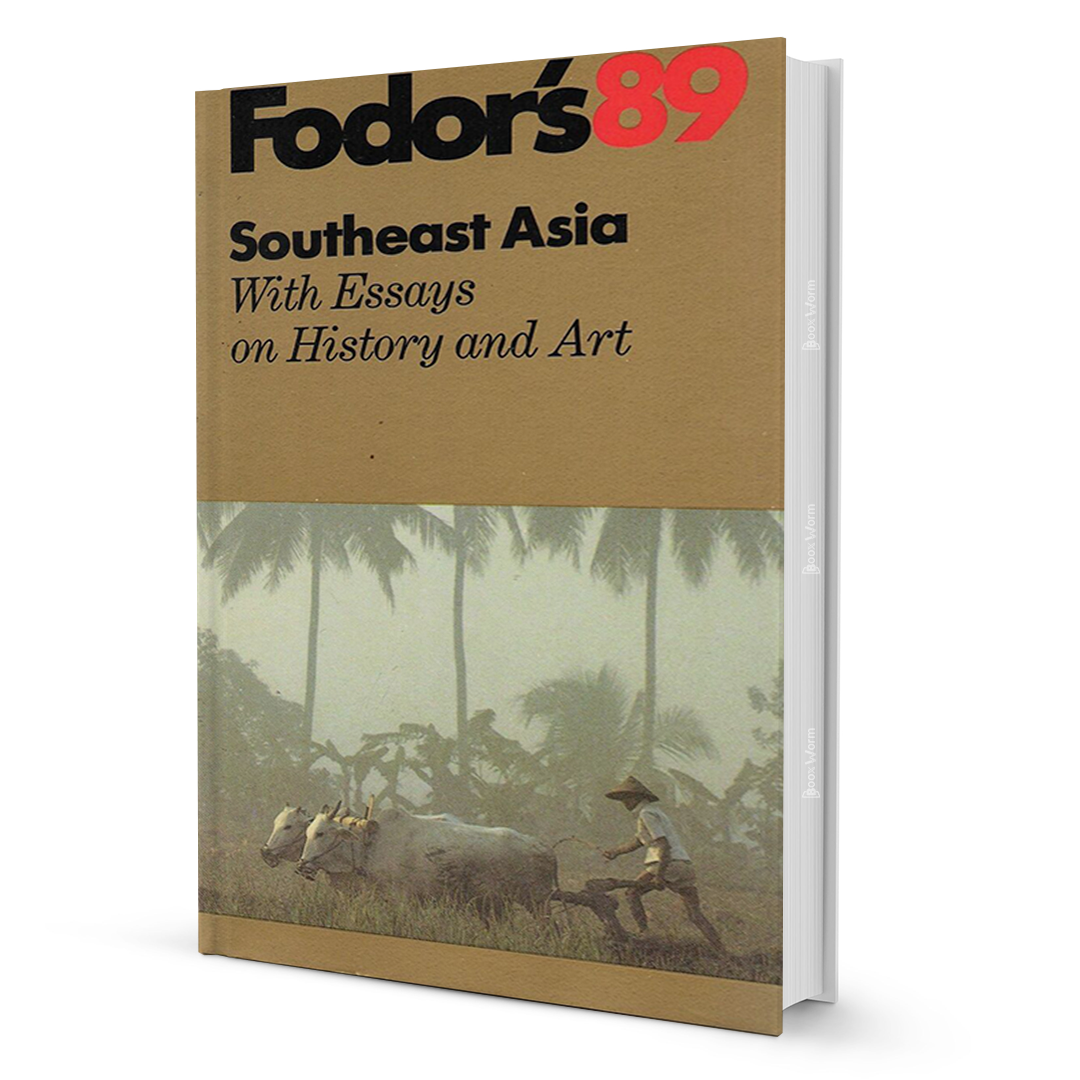 Fodor's Southeast Asia-1989 By Fodor's - BooxWorm