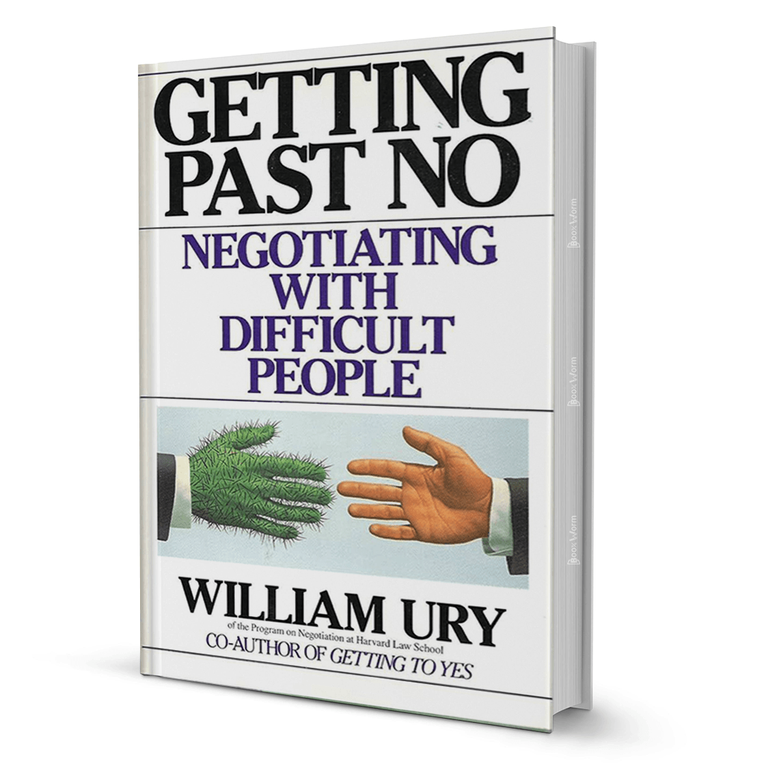 Getting Past No By William Ury - BooxWorm