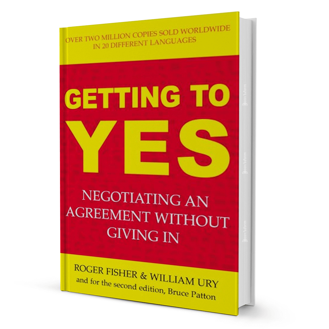 Getting To Yes by Roger Fisher & William Ury - BooxWorm