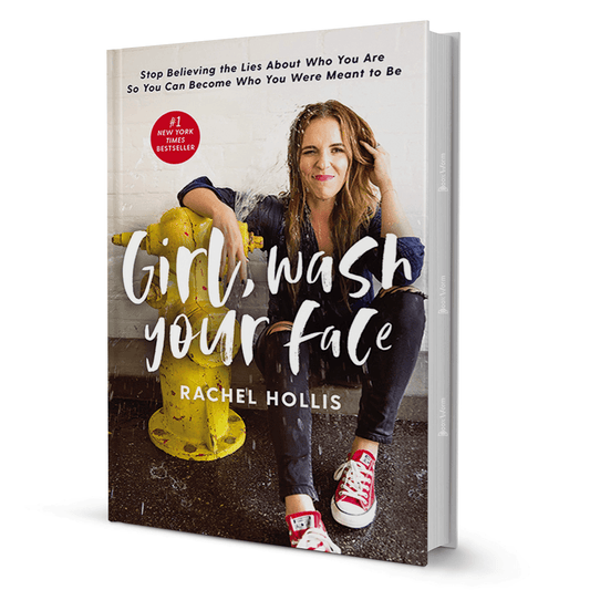 Girl, Wash Your Face By Rachel Hollis - BooxWorm